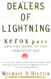 Dealers of Lightning - Xerox Parc and the dawn of the computer age